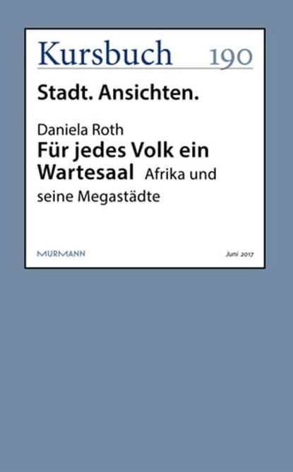 Für jedes Volk ein Wartesaal, Daniela Roth - Ebook - 9783946514848