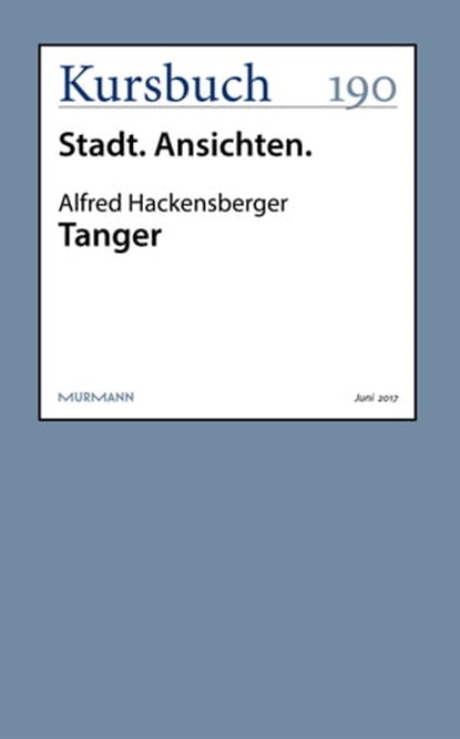 Tanger, Alfred Hackensberger - Ebook - 9783946514862