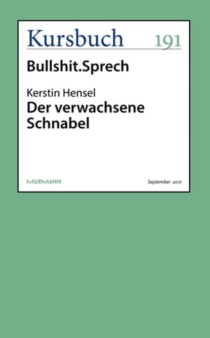 Der verwachsene Schnabel, Kerstin Hensel - Ebook - 9783946514992
