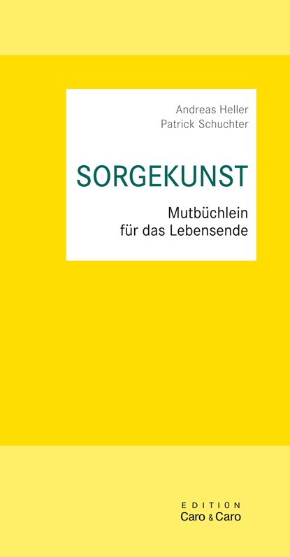 SORGEKUNST, Andreas Heller ;  Patrick Schuchter - Paperback - 9783946527145
