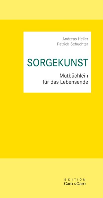 SORGEKUNST, Andreas Heller ; Patrick Schuchter - Paperback - 9783946527145
