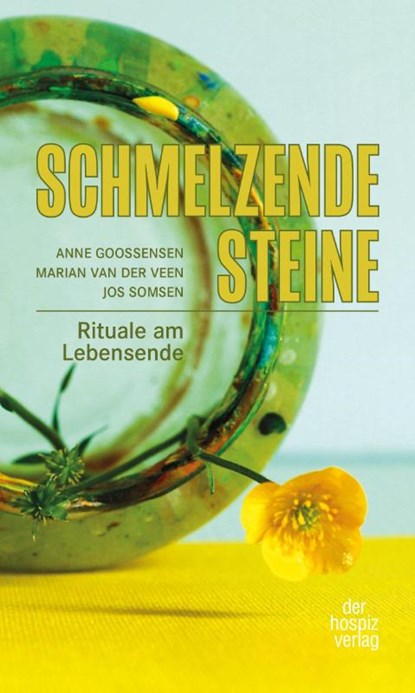 Schmelzende Steine, Anne Goossensen ; Jos Somsen ; Marian van der Veen - Paperback - 9783946527350