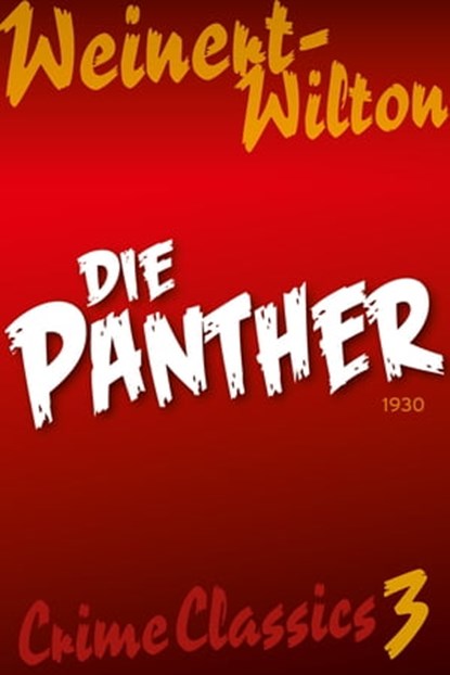 Die Panther, Louis Weinert-Wilton - Ebook - 9783946554028