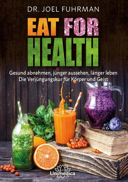 Eat for Health, Joel Fuhrman - Gebonden - 9783946566090