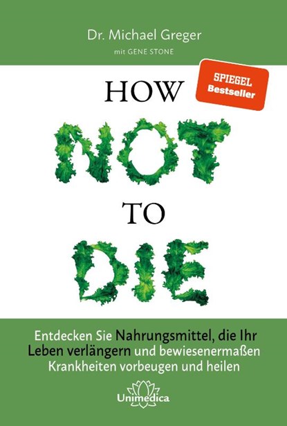 How Not to Die, Michael Greger ; Gene Stone - Gebonden - 9783946566120