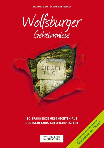 Wolfsburger Geheimnisse, Eva-Maria Bast ;  Cathérine Fischer - Paperback - 9783946581185
