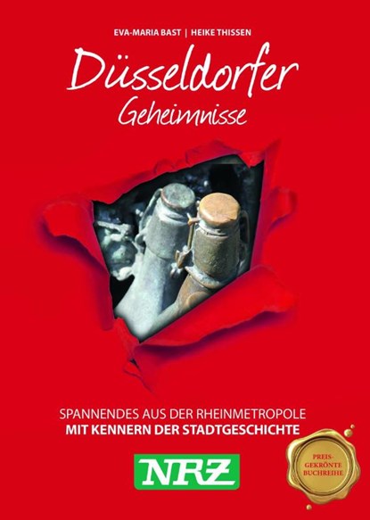 Düsseldorfer Geheimnisse, Eva-Maria Bast ; Heike Thissen - Paperback - 9783946581611