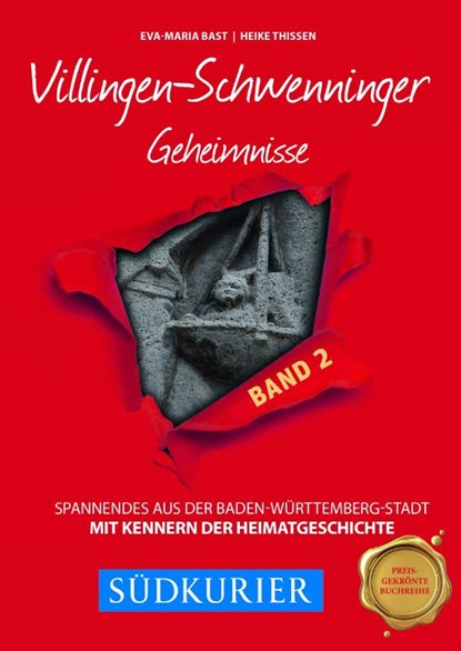 Villingen-Schwenninger Geheimnisse BD 2, Eva-Maria Bast ; Heike Thissen - Paperback - 9783946581659