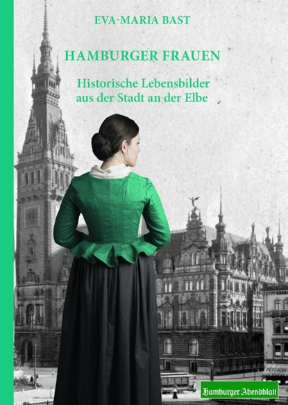 Hamburger Frauen, Eva-Maria Bast - Paperback - 9783946581666