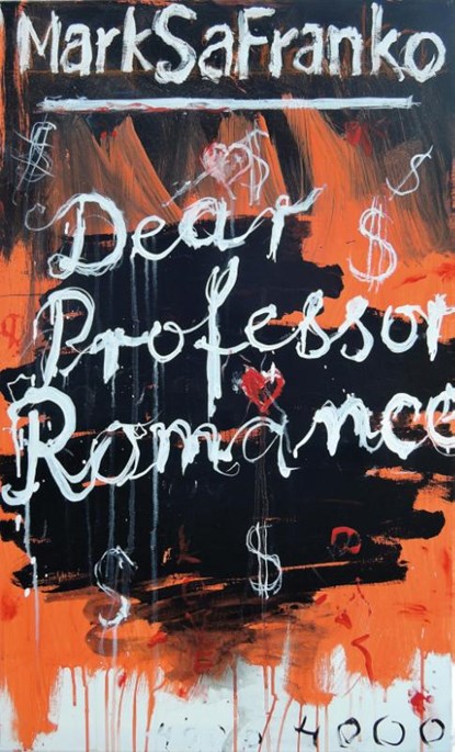 Dear Professor Romance, Mark Safranko - Paperback - 9783946582212