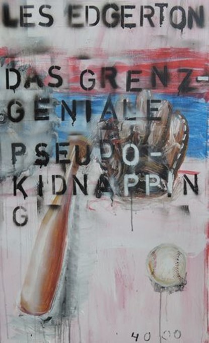 Das grenzgeniale Pseudo-Kidnapping, Les Edgerton - Ebook - 9783946582281