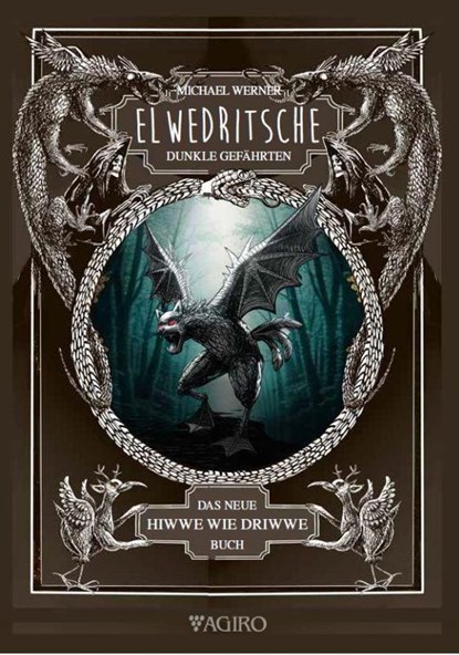Elwedritsche - dunkle Gefährten, Michael Werner - Paperback - 9783946587781