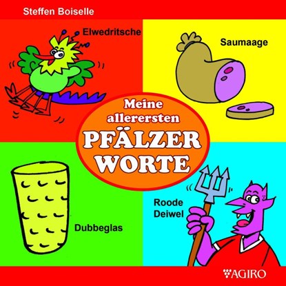 Meine allerersten PFÄLZER WORTE, Steffen Boiselle - Paperback - 9783946587859