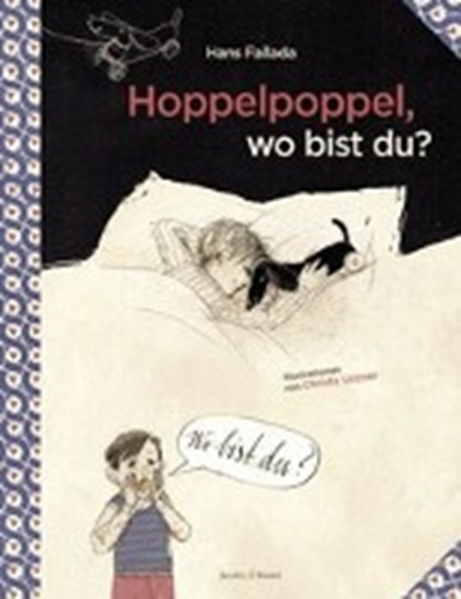 Hoppelpoppel, wo bist du?, FALLADA,  Hans - Gebonden - 9783946593386