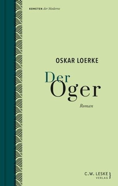 Der Oger, Oskar Loerke - Ebook - 9783946595144