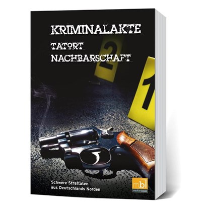 Kriminalakte - Tatort Nachbarschaft, niet bekend - Paperback - 9783946599487