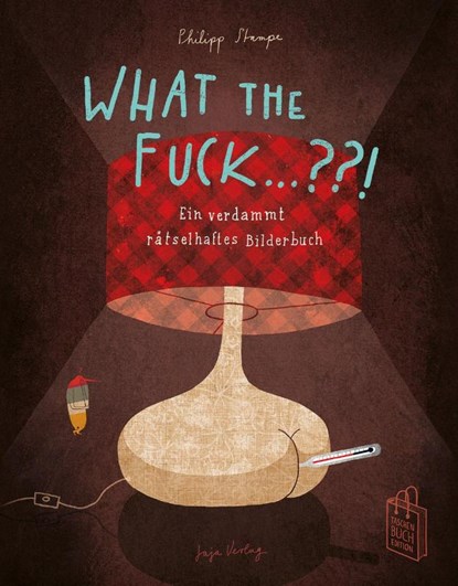 What the Fuck ...?!, Philipp Stampe - Paperback - 9783946642800