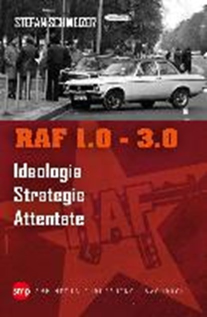 RAF 1.0 - 3.0, SCHWEIZER,  Stefan - Paperback - 9783946686217