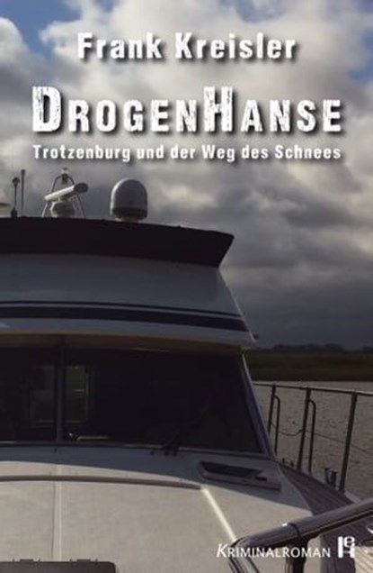 DrogenHanse, Frank Kreisler - Ebook - 9783946734475