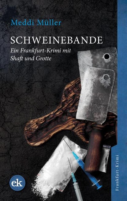 Schweinebande, Meddi Müller - Paperback - 9783946734659