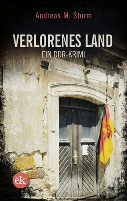 Verlorenes Land, Andreas M. Sturm - Ebook - 9783946734901