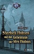 Sherlock Holmes und das Geheimnis der Mrs Hudson | J. J. Preyer | 