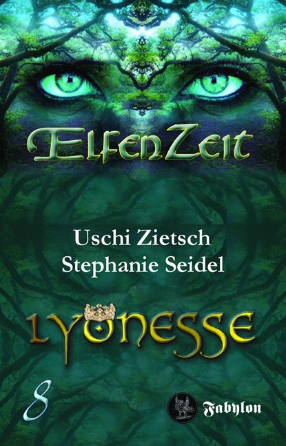 Elfenzeit 8: Lyonesse, Uschi Zietsch ;  Stephanie Seidel - Paperback - 9783946773313