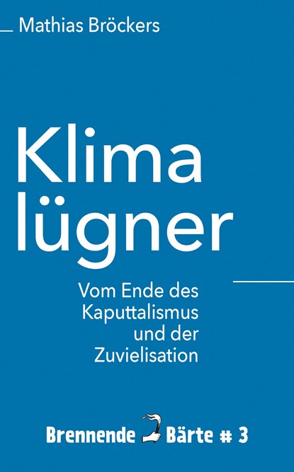 Klimalügner, Mathias Bröckers - Paperback - 9783946778202