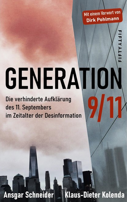 Generation 9/11, Ansgar Schneider ;  Klaus-Dieter Kolenda - Paperback - 9783946778257