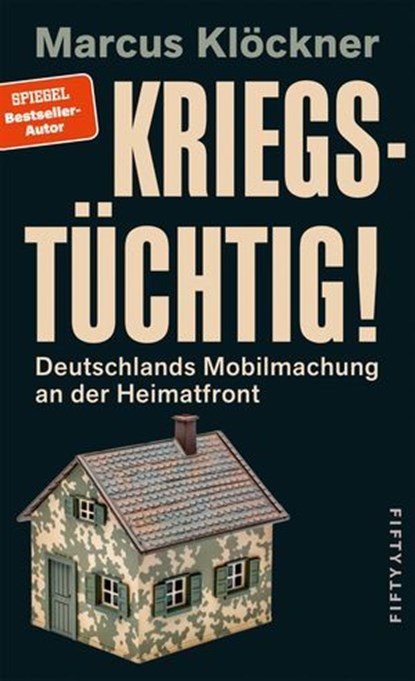 Kriegstüchtig!, Marcus Klöckner - Ebook - 9783946778448
