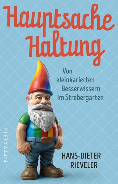 Hauptsache Haltung, Hans-Dieter Rieveler - Paperback - 9783946778578