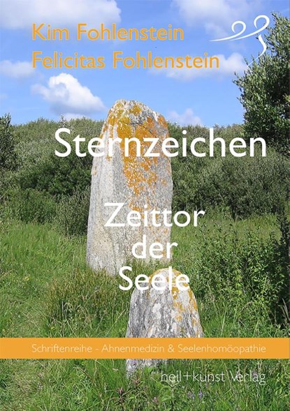 Sternzeichen - Zeittor der Seele, Kim Fohlenstein ; Felicitas Fohlenstein - Paperback - 9783946812159