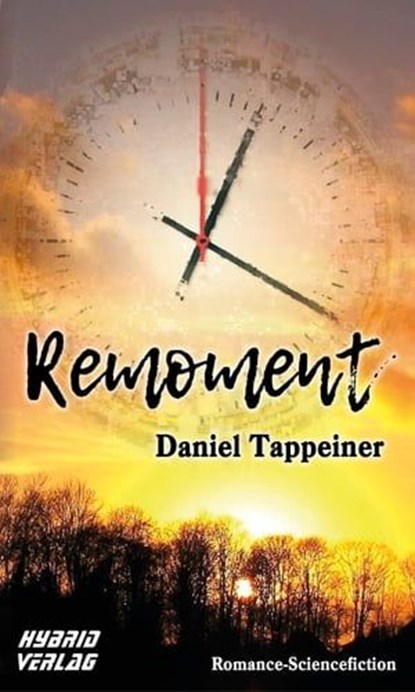 Remoment, Daniel Tappeiner - Ebook - 9783946820574