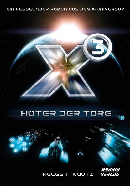 X3: Hüter der Tore, Helge T. Kautz - Paperback - 9783946820666