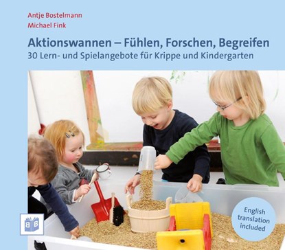 Aktionswannen - Fühlen, Forschen, Begreifen, Antje Bostelmann ; Michael Fink - Paperback - 9783946829171