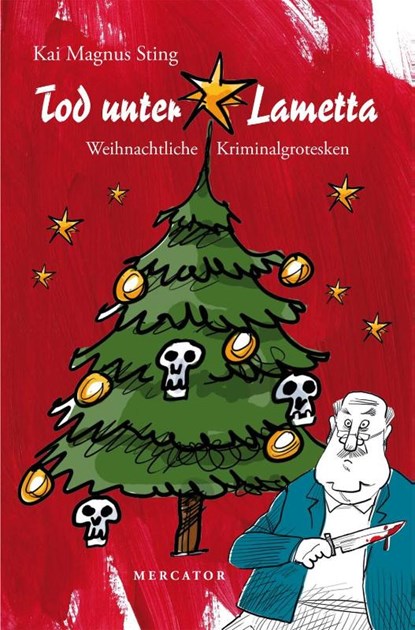Tod unter Lametta, Kai Magnus Sting - Paperback - 9783946895268