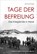 Tage der Befreiung, Lena Koch - Paperback - 9783946895589