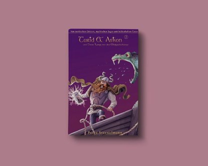 Turid & Askon und Thors Kampf mit der Midgardschlange, Petra Steckelmann - Gebonden - 9783946923084
