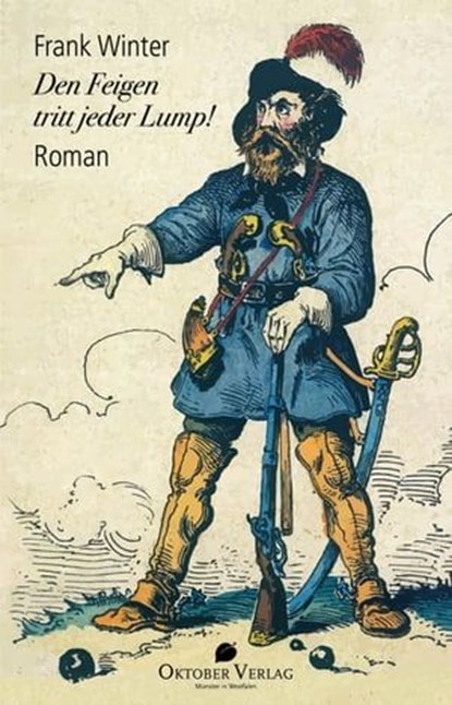 Den Feigen tritt jeder Lump!, Frank Winter - Ebook - 9783946938514