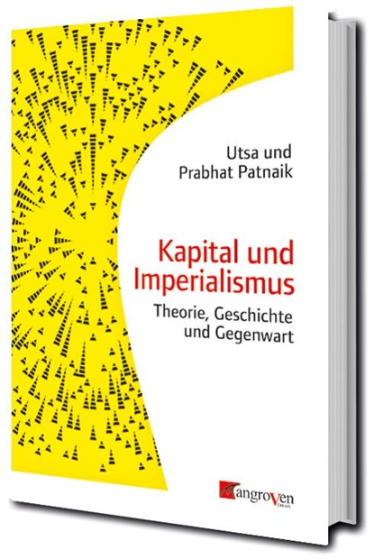 Kapital und Imperialismus, Utsa Patnaik ; Prabhat Patnaik - Paperback - 9783946946458