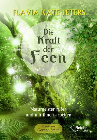 Die Kraft der Feen, Flavia Kate Peters - Paperback - 9783946959960