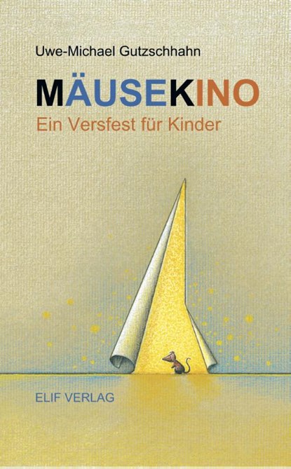 Mäusekino, Uwe-Michael Gutzschhahn - Paperback - 9783946989295