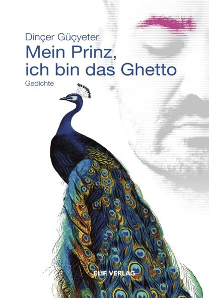Mein Prinz, ich bin das Ghetto, Dinçer Güçyeter - Paperback - 9783946989424
