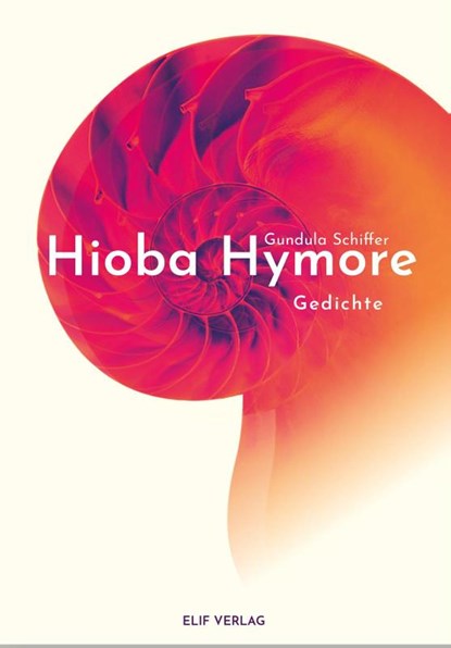 Hioba Hymore, Gundula Schiffer - Gebonden - 9783946989714