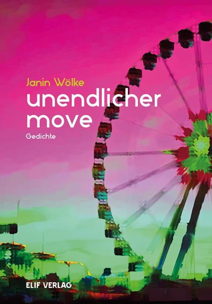 Unendlicher Move, Janin Wölke - Gebonden - 9783946989912