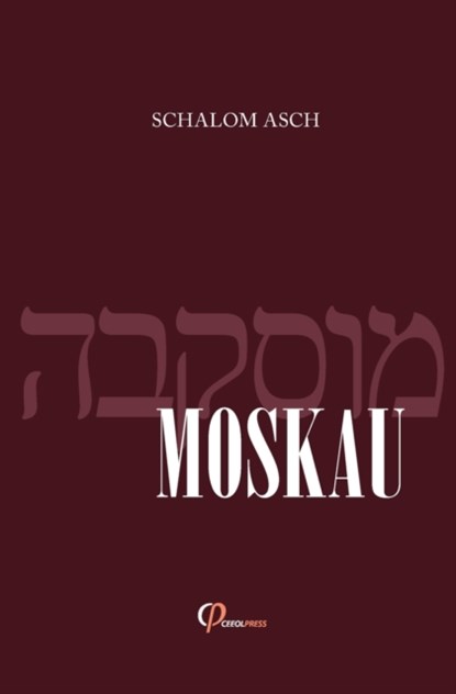 Moskau, Schalom Asch - Paperback - 9783946993803