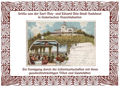 Grüße aus der Karl May- und Eduard-Bilz-Stadt Radebeul in historischen Ansichtskarten, Michael Schmidt - Gebonden - 9783947028016