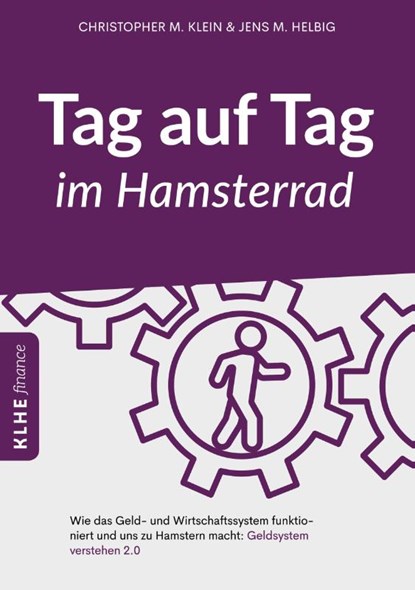 Tag auf Tag im Hamsterrad, Jens Helbig ; Christopher Klein - Paperback - 9783947061808
