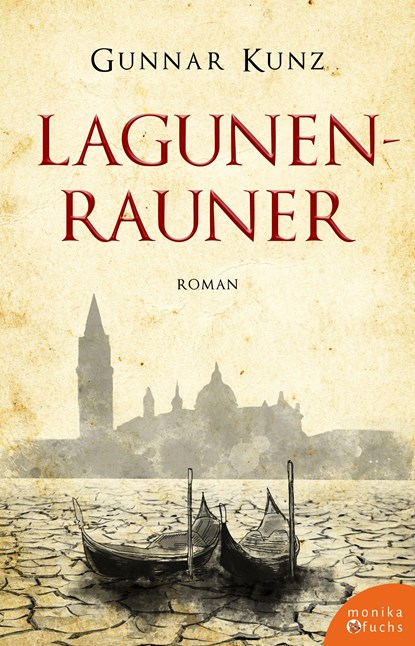 Lagunenrauner, Gunnar Kunz - Gebonden - 9783947066353