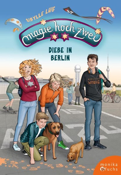Magie hoch zwei - Diebe in Berlin, Sibylle Luig - Gebonden - 9783947066445